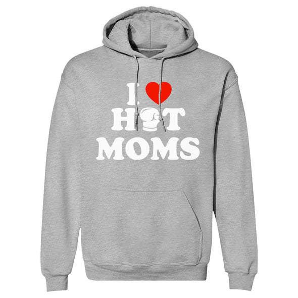 I Love Hot Moms Outerwear