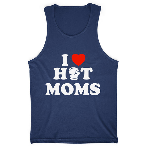I Love Hot Moms Men's Apparel