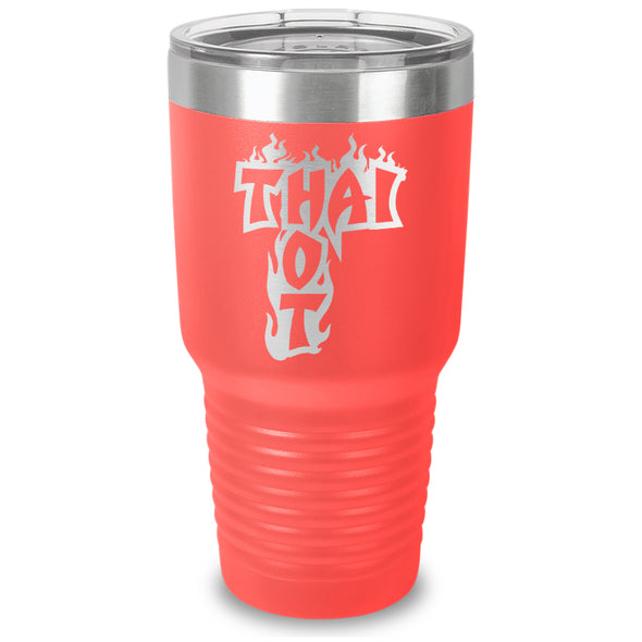 Thai Hot Laser Etched Tumbler