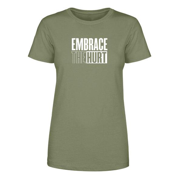 Embrace The Hurt Women's Apparel