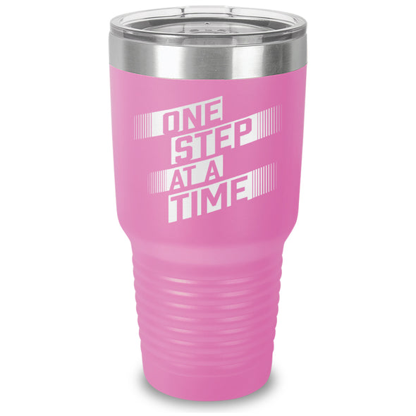 One Step At A Time Laser Etched Tumbler