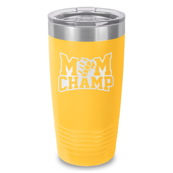 Mom Champ Laser Etched Tumbler