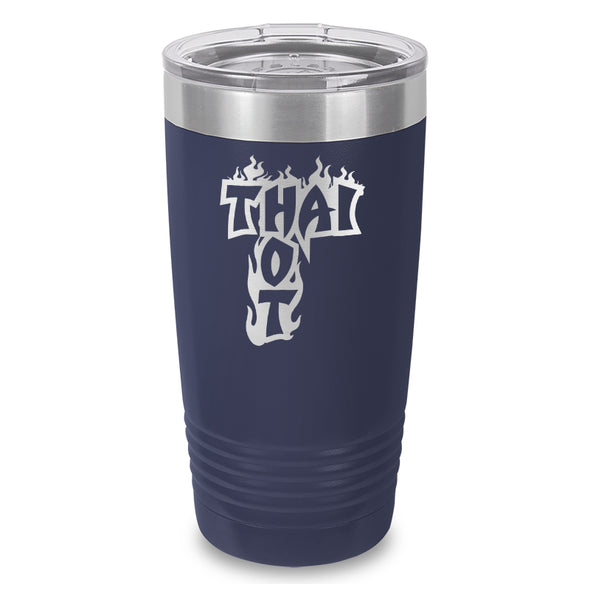 Thai Hot Laser Etched Tumbler