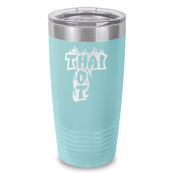 Thai Hot Laser Etched Tumbler