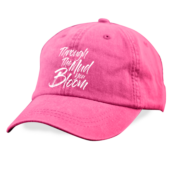 Through The Mud You Bloom Hat