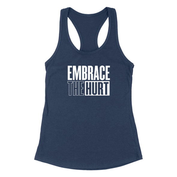 Embrace The Hurt Women's Apparel