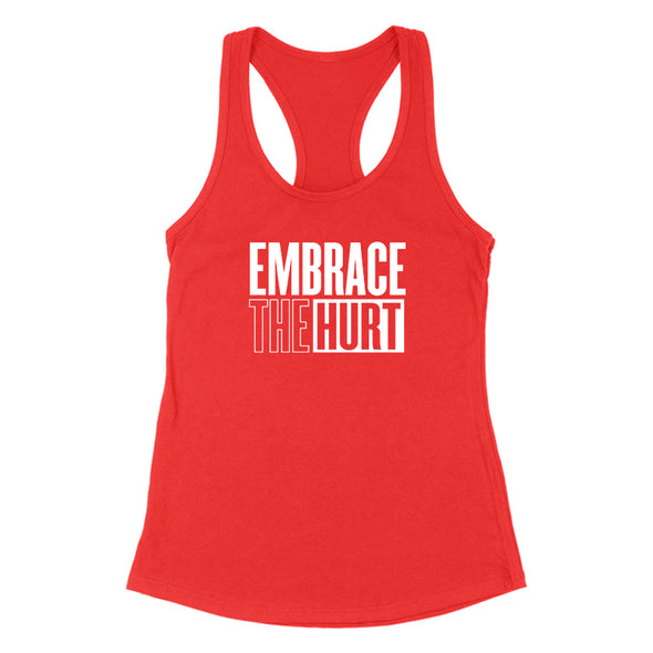 Embrace The Hurt Women's Apparel