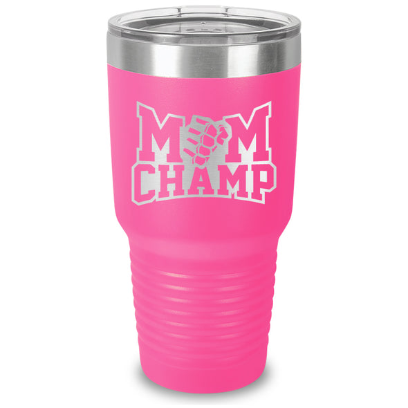 Mom Champ Laser Etched Tumbler