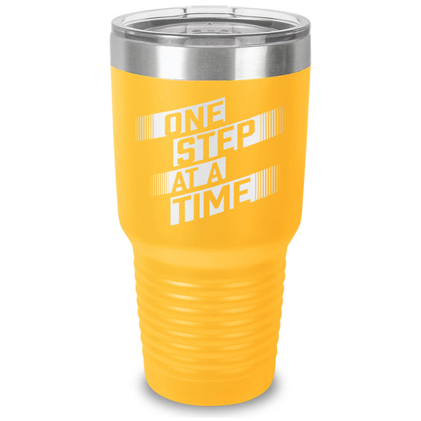One Step At A Time Laser Etched Tumbler