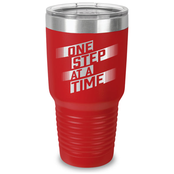 One Step At A Time Laser Etched Tumbler